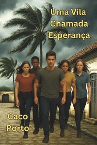 Uma Vila Chamada Esperança