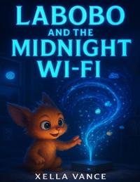 Labobo And the Midnight Wi-Fi
