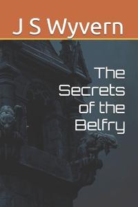 The Secrets of the Belfry