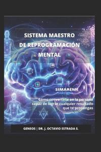 Sistema Maestro de Reprogramación Mental