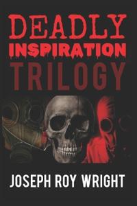 Deadly Inspiration Trilogy