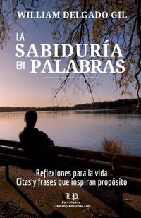 La Sabiduría En Palabras