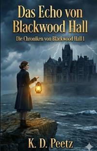 Das Echo von Blackwood Hall