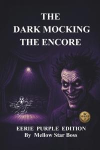 The Dark Mocking