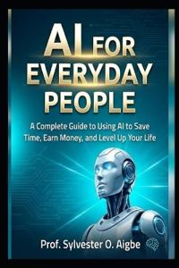 AI for Everyday People