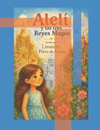 Alelí y los Tres Reyes Magos