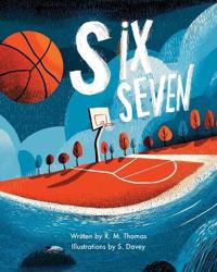 Six, Seven