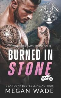 Burned in Stone