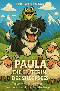 Paula - Die Hüterin des Silbersees