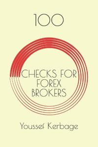 100 Checks for Forex Brokers