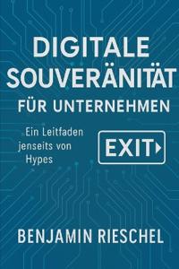 Digitale Souveränität für Unternehmen