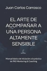 El arte de acompañar a una persona altamente sensible