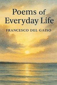 Poems of Everyday Life
