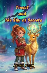 Tinsel and the Sky of Secrets
