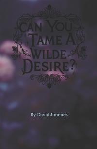 Can You Tame A Wilde Desire?