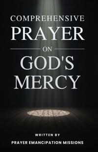 Comprehensive Prayer On God's Mercy