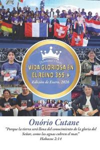 Vida Gloriosa En El Reino 365 +