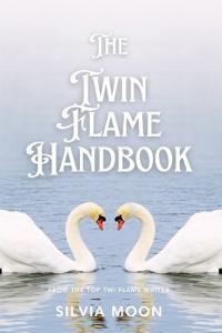The Twin Flame Handbook