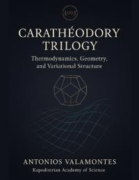 Carathéodory Trilogy