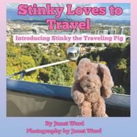 Stinky Loves to Travel