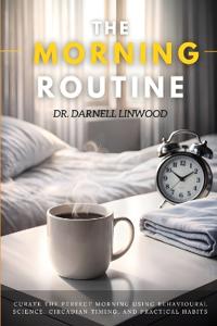 The Morning Routine