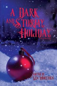 A Dark and Stormy Holiday