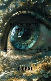 El SECRETO EN TUS OJOS