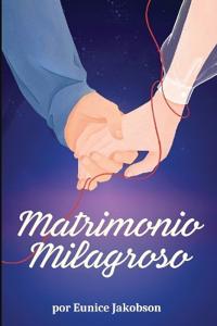 Matrimonio Milagroso