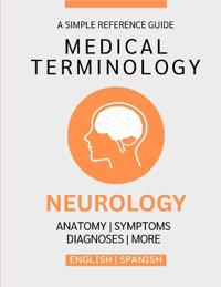 Neurology Medical Terminology Guide (English & Spanish)