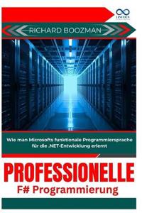 Professionelle F#-Programmierung