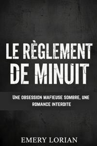 Le Règlement De Minuit