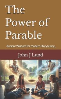 The Power of Parable
