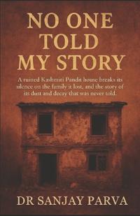 No One Told My Story