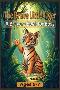 The Brave Little Tiger