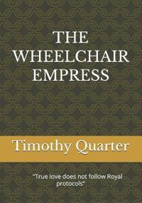 The Wheelchair Empress