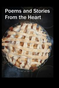Poems and Stories From the Heart