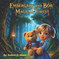 Embergale and Bob