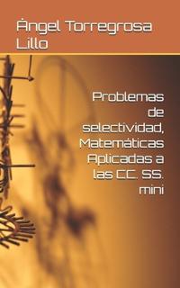Torregrosa Lillo, A: Problemas de selectividad, Matemáticas