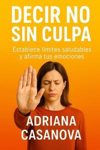 Decir no sin culpa