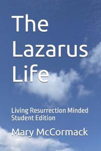 The Lazarus Life