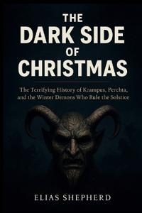 The Dark Side of Christmas