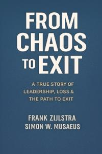 From Chaos to Exit