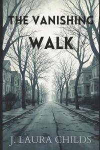 The Vanishing Walk