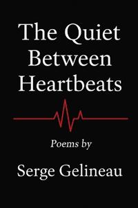 The Quiet Between Heartbeats