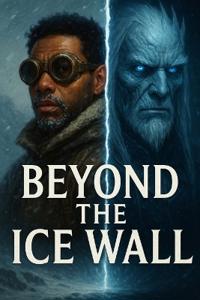 Beyond The Ice Wall