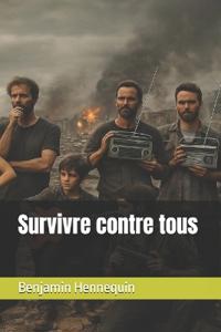 Survivre contre tous