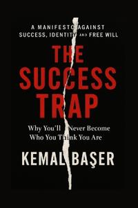 The Success Trap