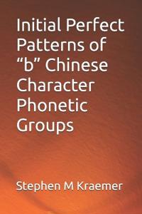 Initial Perfect Patterns of "b" Chinese Character Phonetic Groups