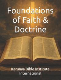 Foundations of Faith & Doctrine