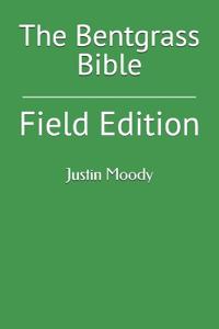 The Bentgrass Bible